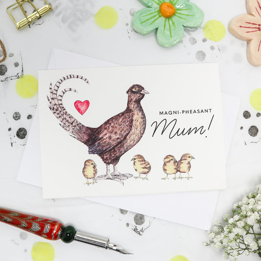 Magni-Pheasant Mum Card